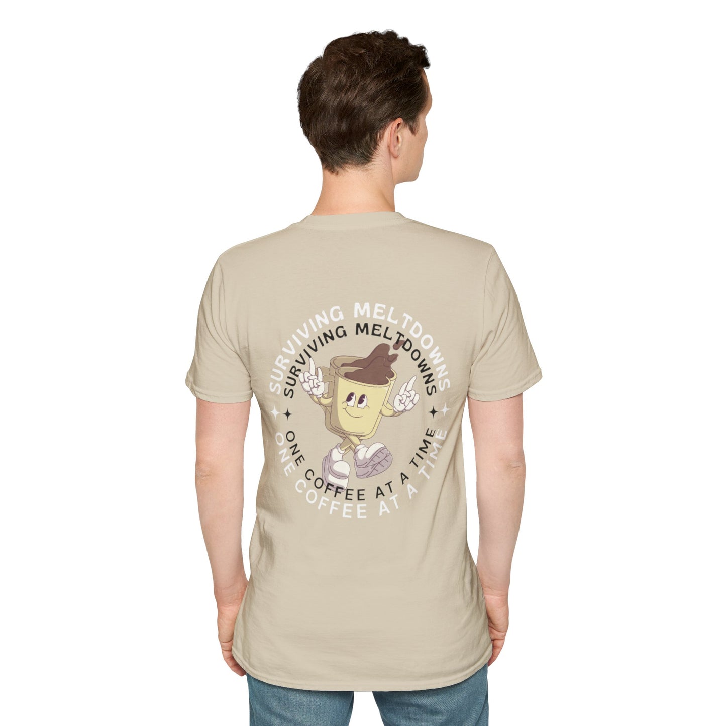 'Surviving Meltdowns One Coffee at a Time' Graphic T-Shirt