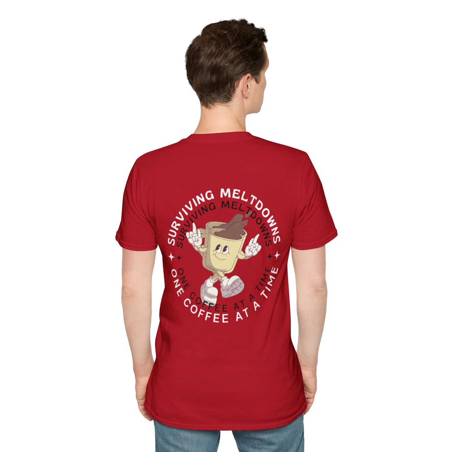 'Surviving Meltdowns One Coffee at a Time' Graphic T-Shirt